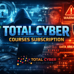 Total Cyber Courses Subscription